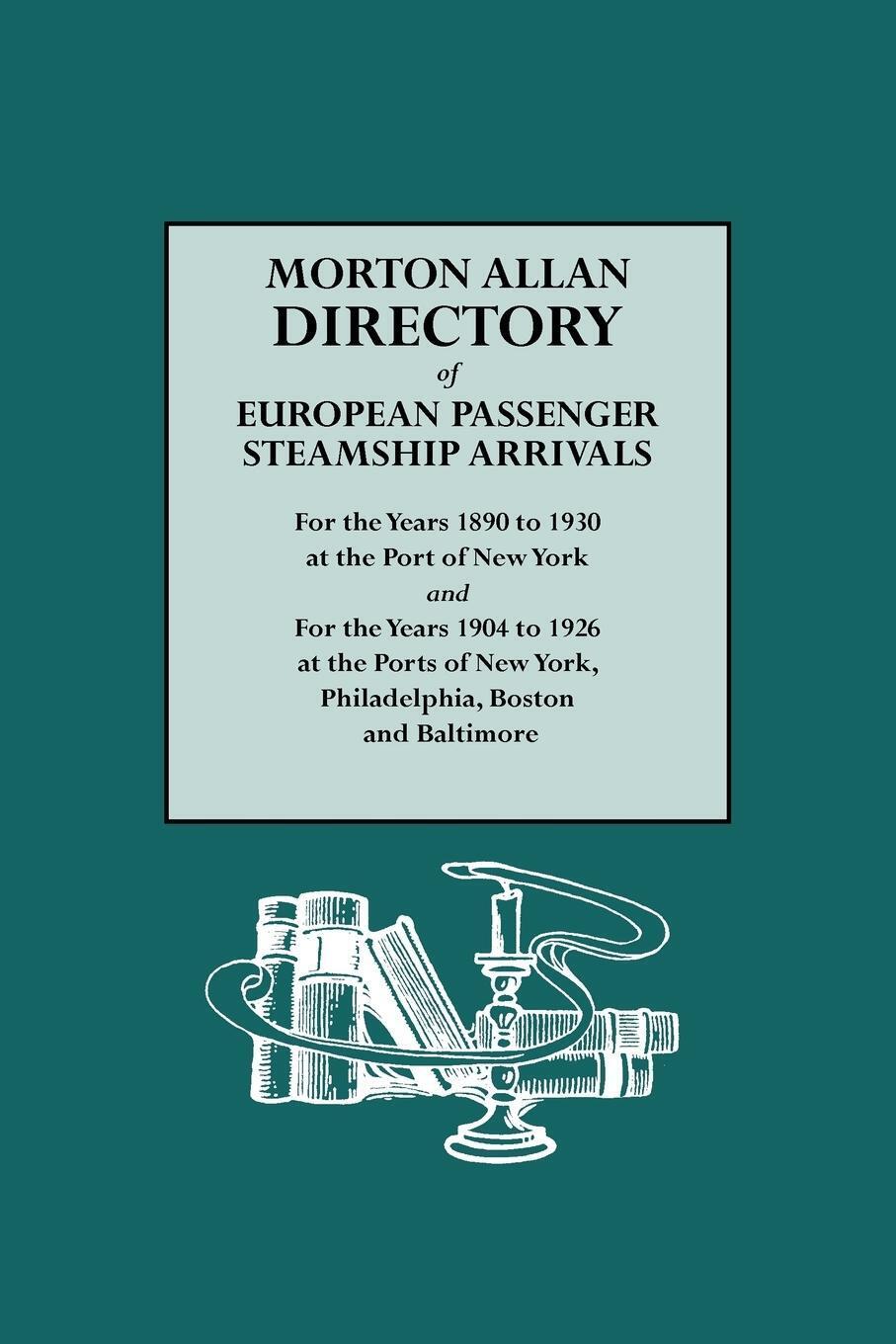 Thumbnail - Morton Allan Directory Of European Passenger Steamship Arrivals For