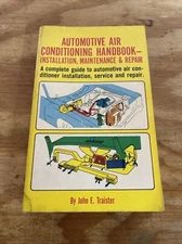Automotive Air Conditioning Handbook Installation Maintenance & Repair Traister