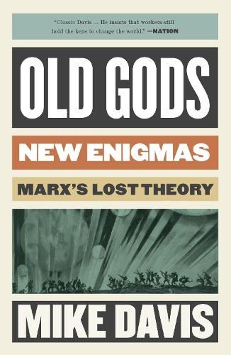 Mike Davis Old Gods, New Enigmas (Tascabile) Essential Mike Davis