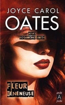 Fleur vénéneuse von Oates, Joyce Carol | Buch | Zustand gut