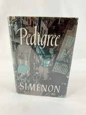 Simenon / Pedigree 1st Edition 1962 VGC