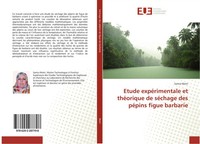 Samia Motri | Etude ExpéRimentale Et ThéOrique De SéChage Des PéPins Figue...
