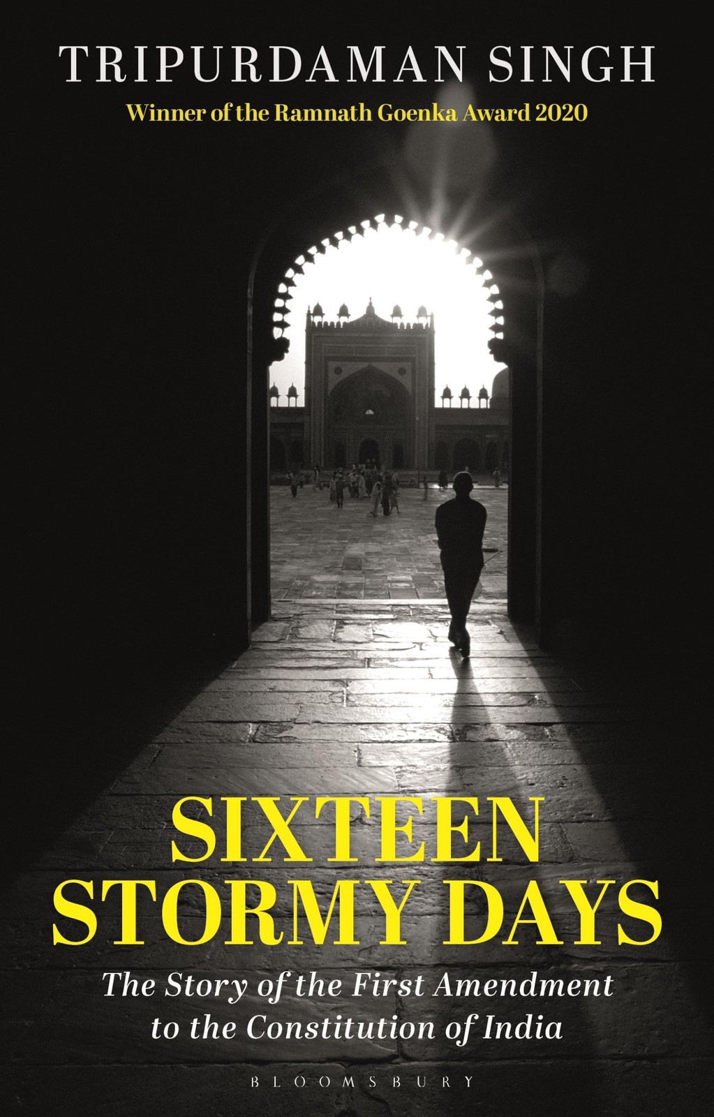 Sixteen Stormy Days: The Story of the First Amendment to the Con