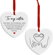 Sister Gift Christmas Ceramic Ornament - Sisterhood Present - Appreciation Gifts
