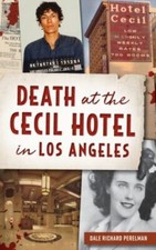 Death at the Cecil Hotel in Los Angeles (True...