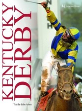 KENTUCKY DERBY By John Asher & Leonard Lusky - Hardcover