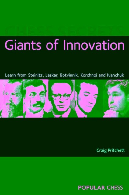 Chess Secrets: Giants of Innovation by Craig Pritchett (Paperback Book)