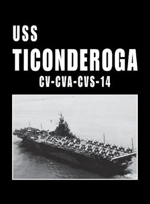Turner Publishing USS Ticonderoga - CV CVA CVS 14 (Taschenbuch) (US IMPORT)