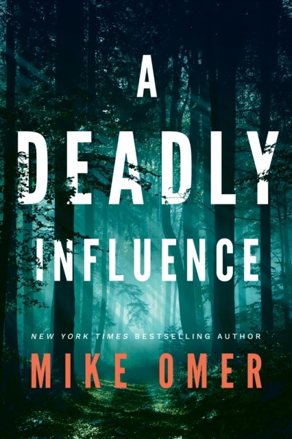 A Deadly Influence by Mike Omer - 9781542022873 - Image 2