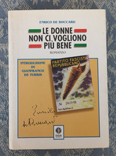 LE DONNE NON CI VOGLIONO PIù BENE - Enrico De Boccard, romanzo Sveva ed. 1995