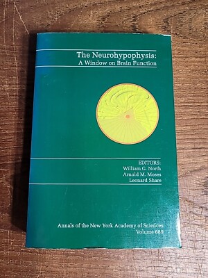 The Neurohypophysis: A Window On Brain Function Volume 689