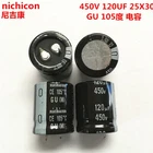 2pcs/10pcs 120uf 450v Nichicon GU 25x30mm 450V120uF Snap-in PSU Capacitor