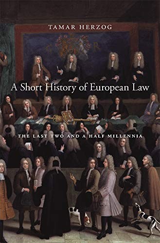A Short History of European Law: The Last Two by Tamar Herzog (PB 2019) - Image 5