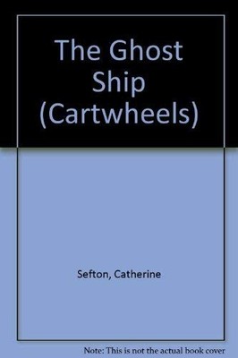 The Ghost Ship (Cartwheels S.), Catherine, Sefton