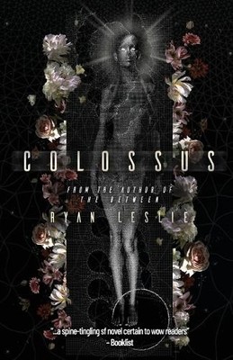 Ryan Leslie Leslie, Ryan Colossus (Paperback)