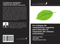 Un Enfoque De ComputacióN Cognitiva Para Describir La Respuesta Del Sistema...