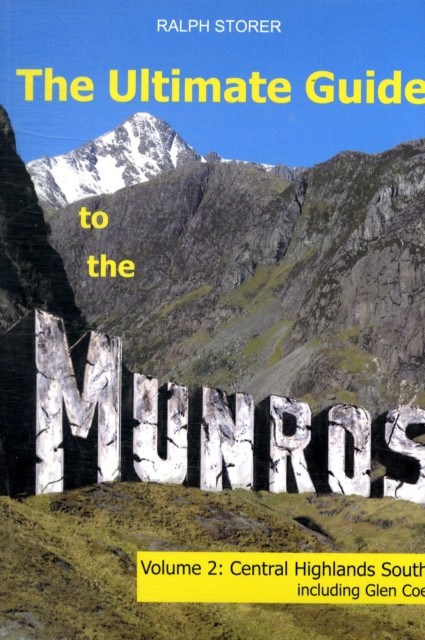The Ultimate Guide to the Munros: Central Highlands by Ralph Storer PAPERBACK