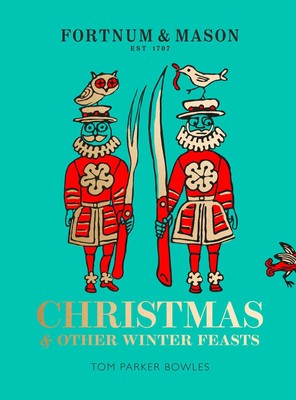 Tom Parker Bowles | Fortnum & Mason | Buch | Englisch (2019) | Gebunden