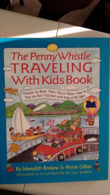 Penny Whistle Traveling with Kids Books: Whether by Boat, Train, Car, or Plane..