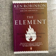Element : How Finding Your Passion Changes Everything by Ken Robinson and 
