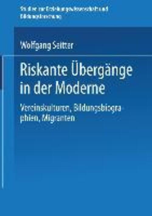 Wolfgang Seitter | Riskante Übergänge In Der Moderne | Taschenbuch |