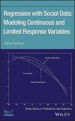 Regression With Social Data: Modeling Continuous and Limited Response Variables