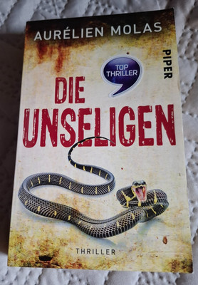 Die Unseligen von Aurelien Molas Taschenbuch Piper 2013 gebraucht