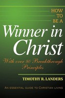 Timothy R. Landers | How To Be A Winner In Christ | Taschenbuch | Englisch