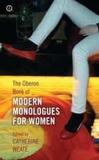 Catherine Weate The Oberon Book of Modern Monologues for (Paperback) (UK IMPORT)