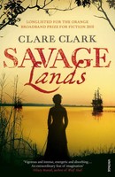 Clare Clark | Savage Lands | Taschenbuch | Englisch (2011) | 376 S. | Vintage