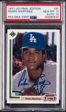 1991 UPPER DECK FINAL EDITION #2F PEDRO MARTINEZ ROOKIE RC PSA 10 AUTO 10
