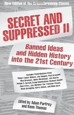 Secret and Suppressed II - Verbotene Ideen & ...