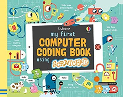 My First Computer Coding Buch Verwendet Scratch Jr Hardcover Rosie