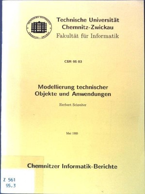 Modellierung technischer Objekte und Anwendungen Chemnitzer Informatik-Berichte 