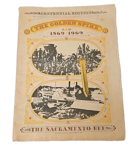 Sacramento Bee May 4, 1969; Centennial Edition, The Golden Spike 1869-1969 - Picture 8 of 8