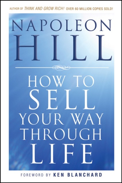 How To Sell Your Way Through Life Hill Paperback John Wiley & Sons 9780470541180 - Image 5