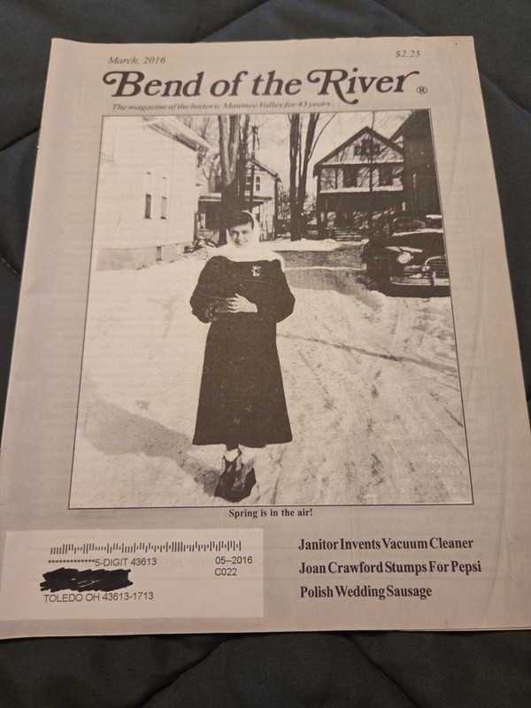 BEND OF THE RIVER Magazine Historic Maumee Valley March 2016 Issue