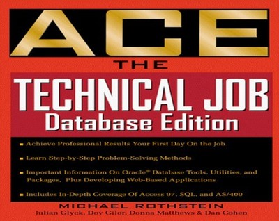 Ace the Technical Job: Database Edi..., Rothstein, Mich