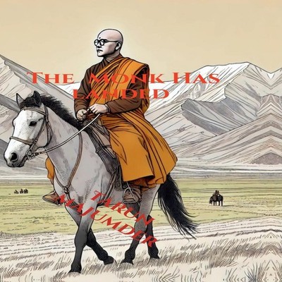 The Monk Has Landed Tarun Majumder Hardcover Notion Press Media P