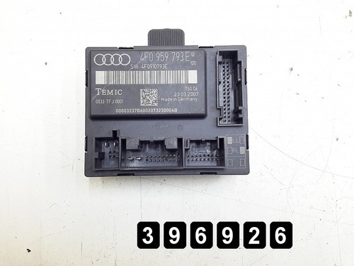 AUDI A6 STEUERGERÄT TÜRSTEUERGERÄT/MODUL VORNE RECHTS 4F0959793E UK 2007