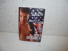 Made in America : The Most Dominant Champion in UFC by Matt Hughes Hardback Book