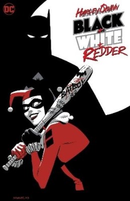 Chip Zdarsky Leah Williams Harley Quinn: Black + White + Redder (Paperback)