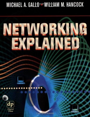 Networking Explained Paperback Michael, Hancock, William M. Gallo