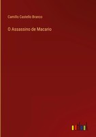 Camillo Castello Branco | O Assassino De Macario | Buch | Portugiesisch (2025)