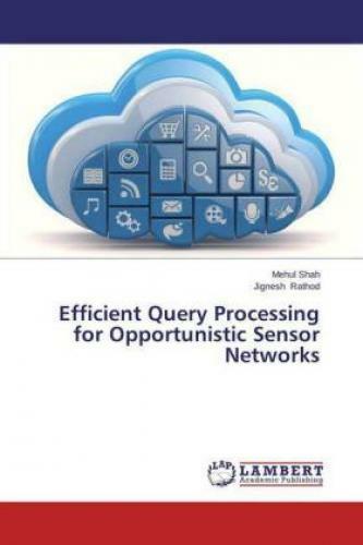 Thumbnail - Efficient Query Processing For Opportunistic Sensor Networks 2701