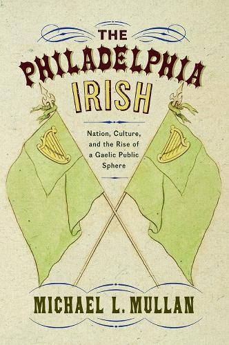 The Philadelphia Irish - 9781978815469