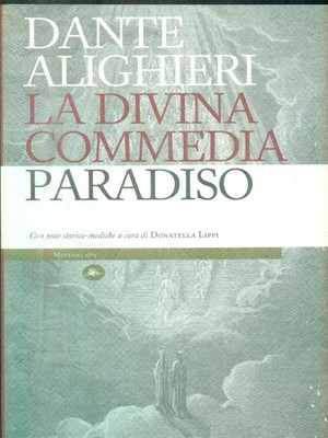 LA DIVINA COMEDIA PARADISO ALIGHIERI DANTE MATTIOLI 2010 \