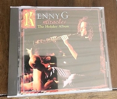 Kenny G   Miracles: The Holiday Album CD 1994 Arista Jazz Christmas Classics