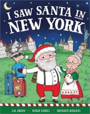I Saw Santa in New York by Green, Jd