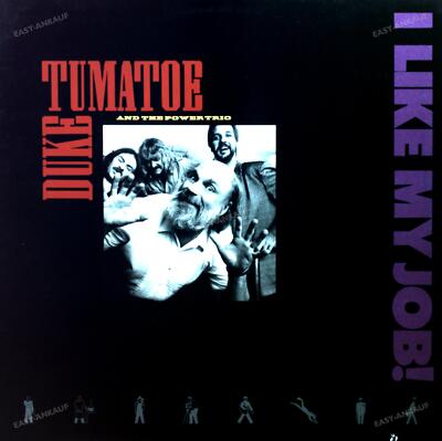 Duke Tumatoe And The Power Trio - I Like My Job! LP (VG+/VG+) '